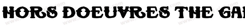 Hors Doeuvres The Garter字体转换
